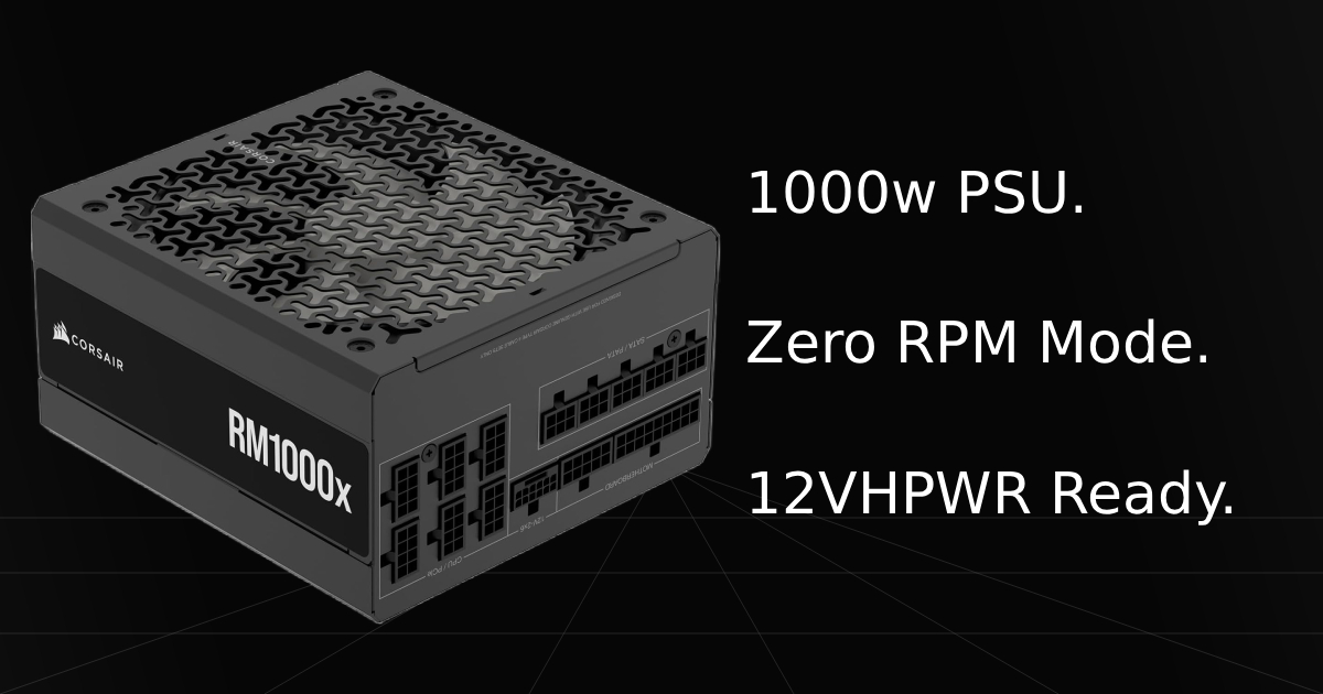 Back side view of the Corsair RM1000x power supply ports with overlay text listing three key specifications and features: 1000w PSU, Zero RPM Mode, and 12VHPWR Ready.